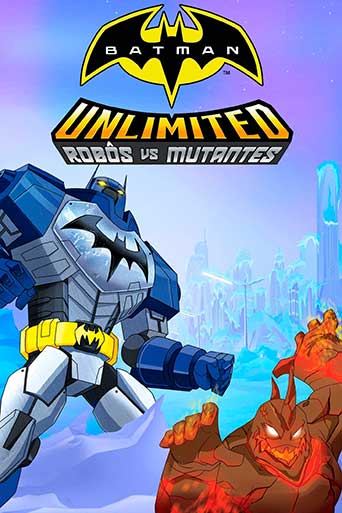 Batman Sem Limites: Mechas vs. Mutantes Torrent